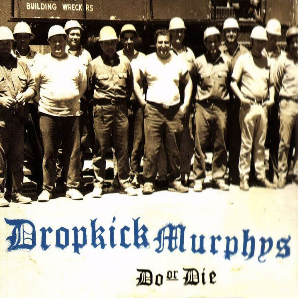 Do-or-Die-dropkick-murphys.jpg